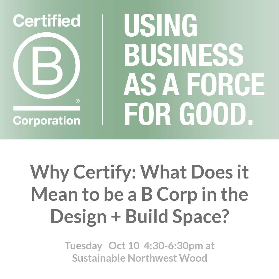 Why Certify: What Does It Mean To Be A B Corp In The Design + Build ...